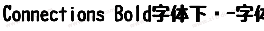 Connections Bold字体下载字体转换